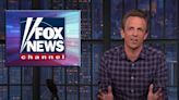 Seth Meyers: Fox News Channel Won’t Air Jan 6 Hearings Because it ‘Constantly Says the Opposite’ of What They’ll Reveal (Video)