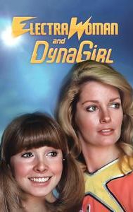 Electra Woman & Dyna Girl