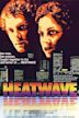 Heatwave (film)