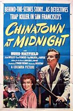 Chinatown at Midnight - Alchetron, The Free Social Encyclopedia