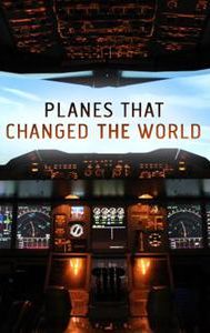 Planes That Changed the World