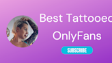 The Best Tattooed Onlyfans - LA Weekly 2024