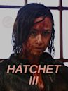 Hatchet III