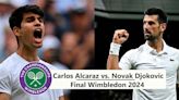 Carlos Alcaraz vs Novak Djokovic EN DIRECTO HOY - horario, dónde ver la final de Wimbledon 2024 por TV y Online