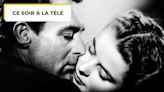 Ce soir à la télé : un chef-d'oeuvre absolu d'Alfred Hitchcock avec un Cary Grant et une Ingrid Bergman au sommet de leur élégance