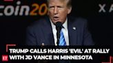 'She has no clue, she’s evil', Donald Trump attacks Kamala Harris on immigration and crime