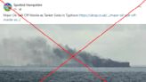 Photo shows burning ships off Singapore, not 'capsized Philippine oil tanker' in July 2024