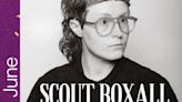 Scout Boxall Comes to Loading Dock Theatre For Pride