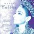 Maria Callas Sings Arias by Ponchielli, Bellini, Verdi