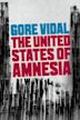 Gore Vidal: The United States of Amnesia