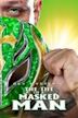 Rey Mysterio: The Life of a Masked Man