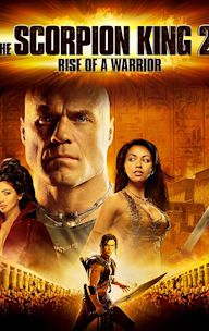 The Scorpion King 2: Rise of a Warrior