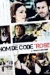 Code Name: Rose