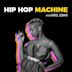 Hip Hop Machine No. 10