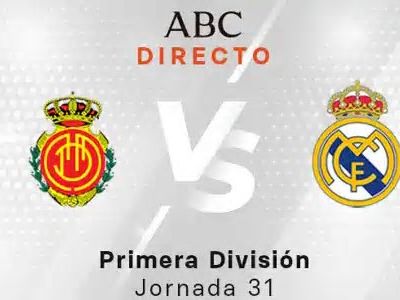 Mallorca - Real Madrid en directo hoy: partido de la Liga, jornada 31