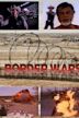 Border Wars