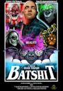 Batshit | Comedy, Fantasy, Horror