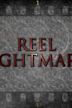 Reel Nightmares