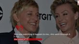 Ellen DeGeneres reveals TV downfall affected marriage to Portia de Rossi