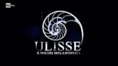 Ulisse - Il piacere della scoperta