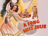 A Song for Miss Julie