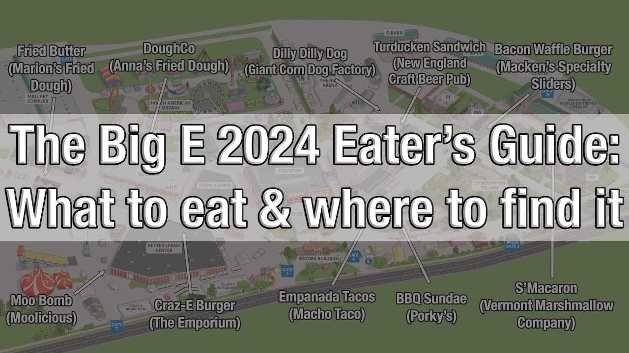 The 2024 Big E Eater’s Guide: What to eat and where to find it