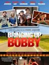 Bringing Up Bobby (2011 film)