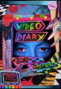 Video Diary of a Lost Girl