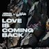 Love Is Coming Back