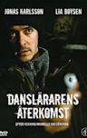 Danslärarens återkomst