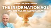 The Information Age and The Age of Illumination