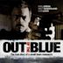 Out of the Blue – 22 Stunden Angst