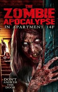 The Zombie Apocalypse in Apartment 14F