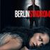 Berlin Syndrome - In ostaggio