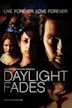 Daylight Fades