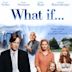 What If... (2010 film)