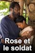 Rose et le soldat