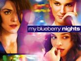 My Blueberry Nights