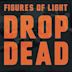 Drop Dead