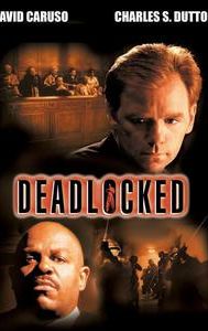 Deadlocked