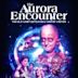 The Aurora Encounter