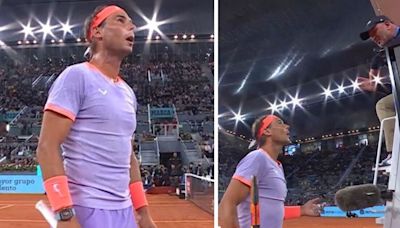 Rafael Nadal rages at umpire and demands supervisor at Madrid Open