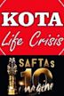 Kota Life Crisis