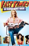 Fast Times at Ridgemont High