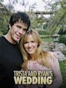 Trista and Ryan's Wedding