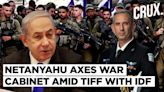 Israel PM Netanyahu Dissolves War Cabinet, Raps "Fools" IDF For "Unacceptable" Gaza Tactical Pauses - News18