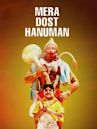 Mera Dost Hanuman