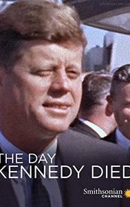 The Day Kennedy Died