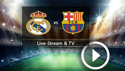 Real Madrid gegen FC Barcelona: So seht ihr das El Clásico in La Liga kostenlos im TV und Live-Stream