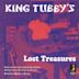 King Tubby's Lost Treasures